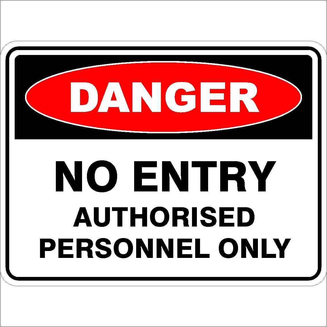 No Entry Authorised Personnel Only Danger Signs Metal Tin Sign 8 x 12 inch for Industrial & Commercial