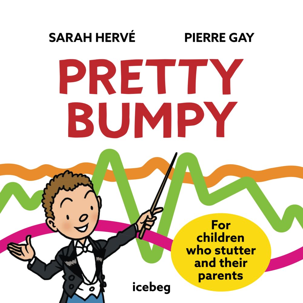 Pretty bumpy: For children who stutter and their parents