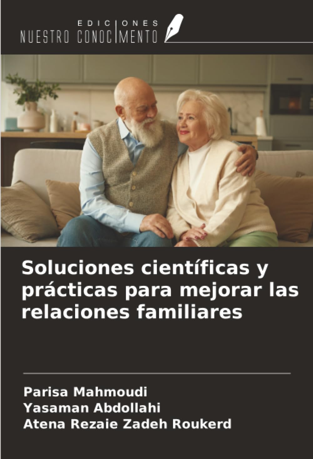 Soluciones científicas y prácticas para mejorar las relaciones familiares
