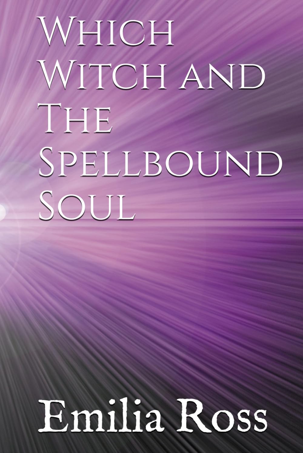 Which Witch and The Spellbound Soul