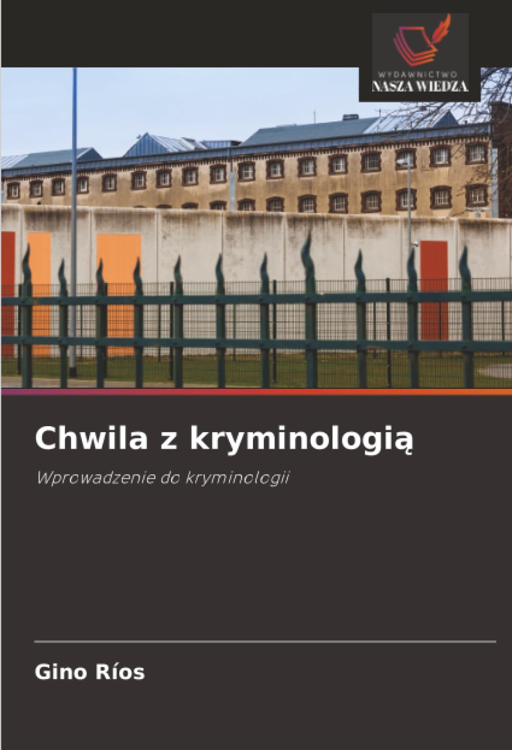 Chwila z kryminologią: Wprowadzenie do kryminologii