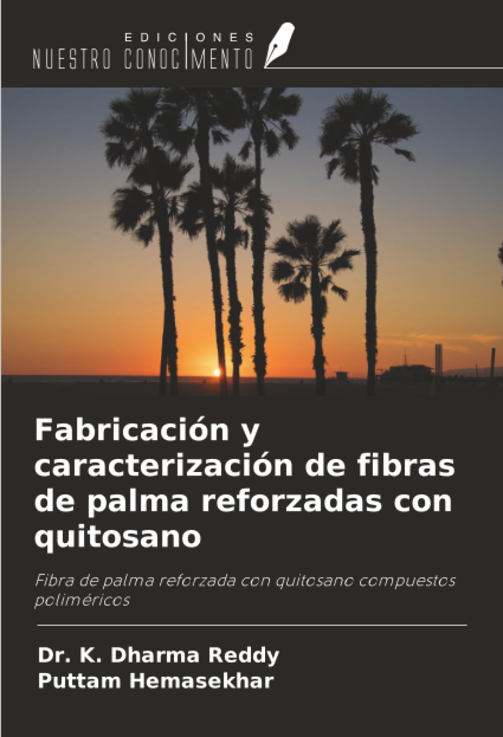 Fabricación y caracterización de fibras de palma reforzadas con quitosano: Fibra de palma reforzada con quitosano compuestos poliméricos