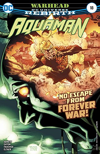 DC Universe Rebirth Aquaman #18 (2016-) 1st Printing