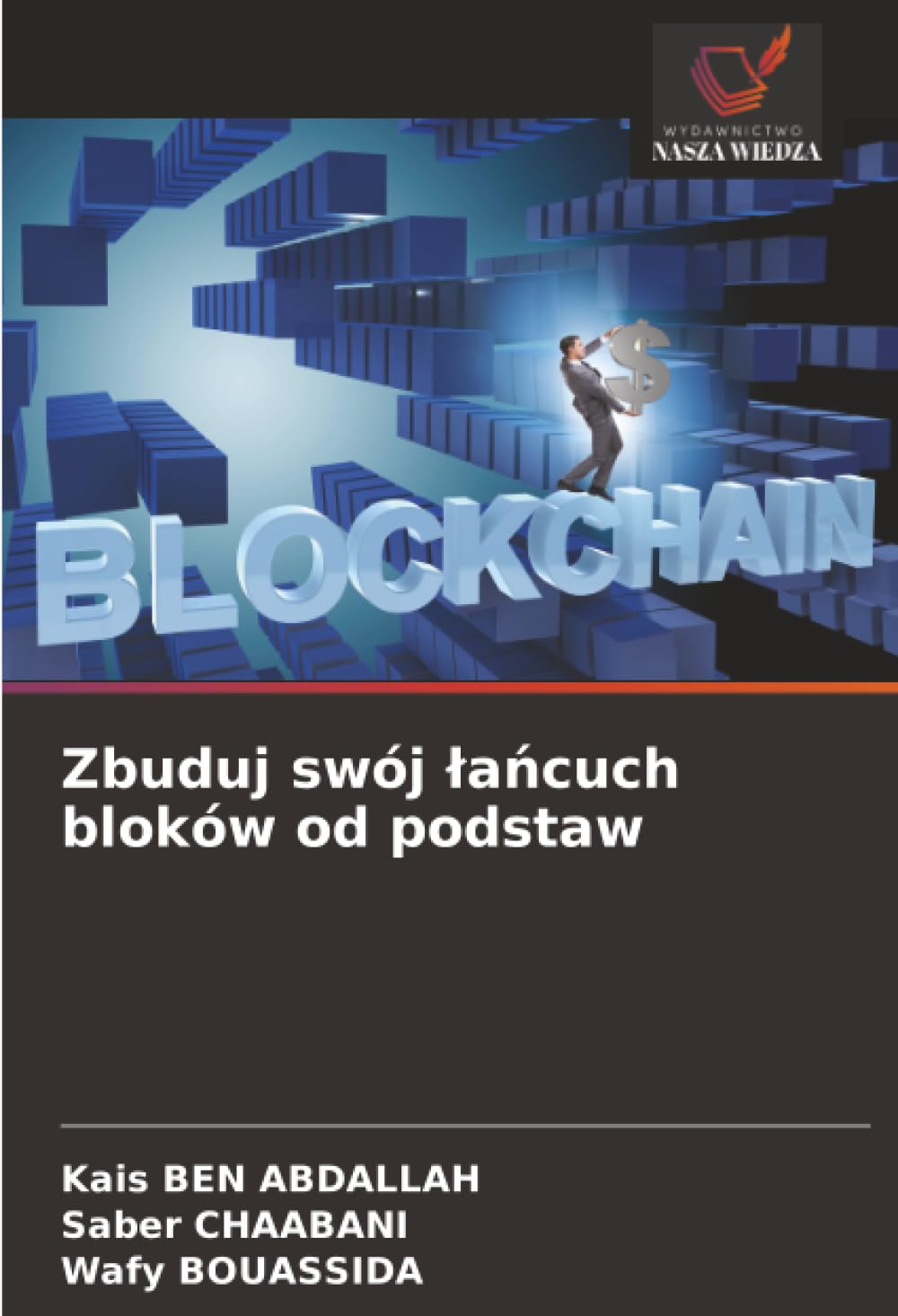 Zbuduj swój ¿a¿cuch bloków od podstaw