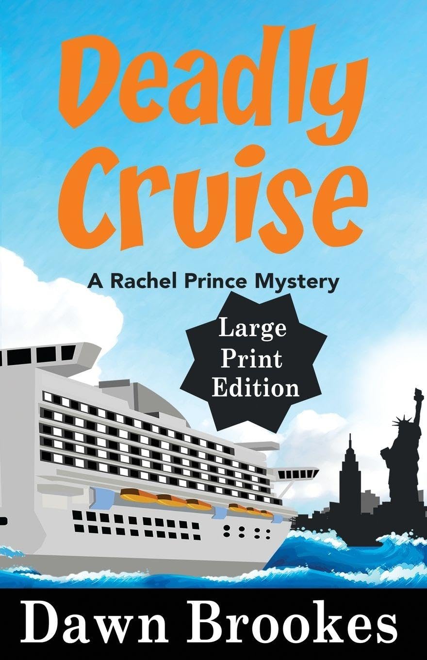 Deadly Cruise Large Print Edition: 2 (A Rachel Prince Mystery Large Print)