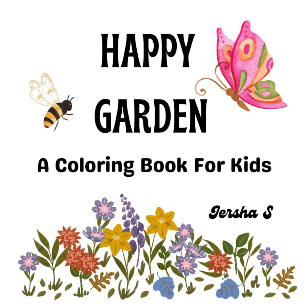 Happy Garden: Coloring Book for Kids
