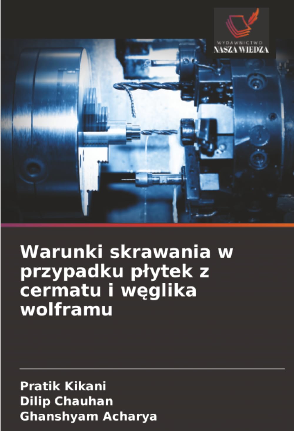 Warunki skrawania w przypadku płytek z cermatu i węglika wolframu