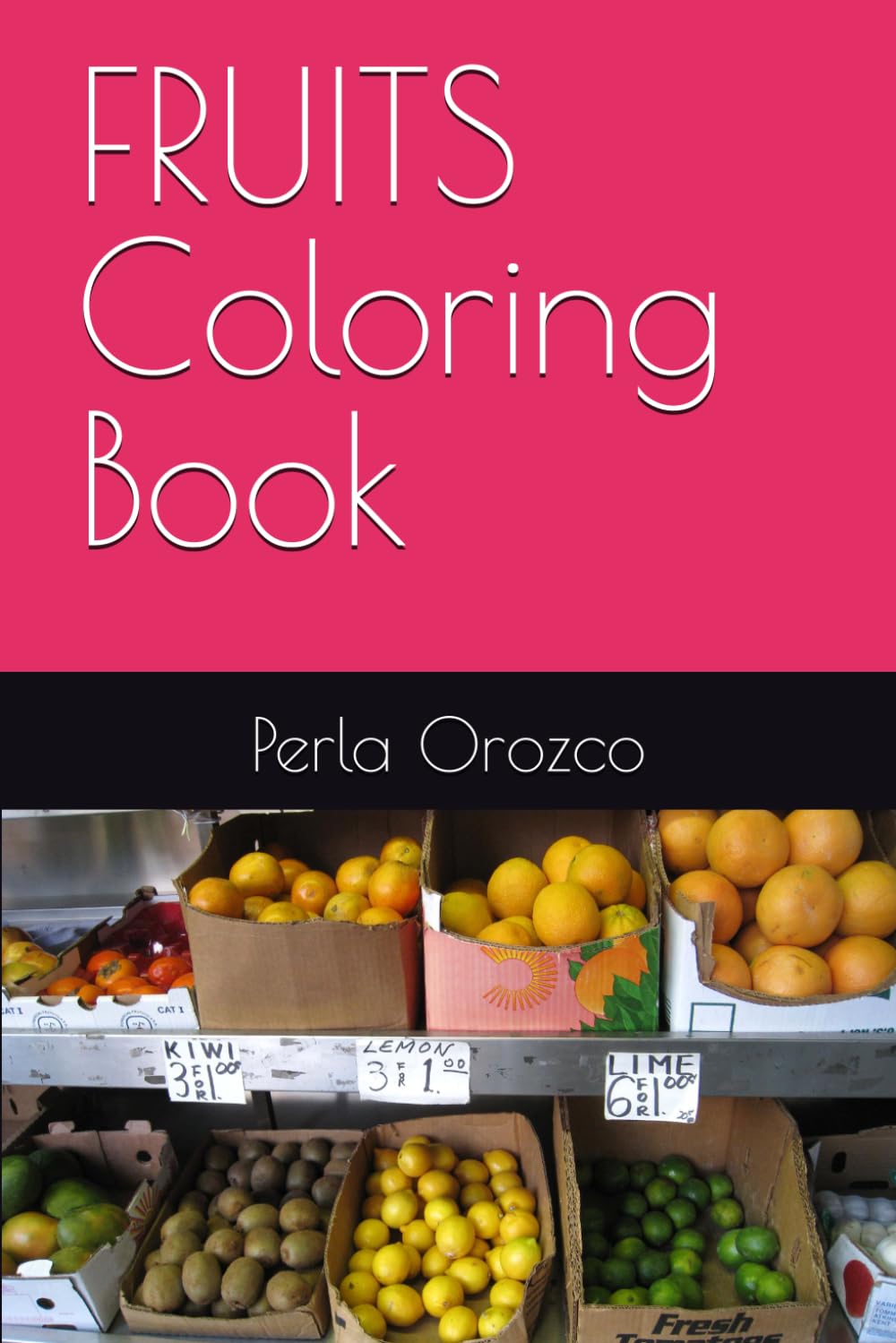 FRUITS Coloring Book (Kids Coloring Books)