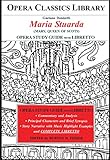  Donizetti MARIA STUARDA (Mary, Queen of Scots) Opera Study Guide with Libretto : Opera Classics Library (English Edition)