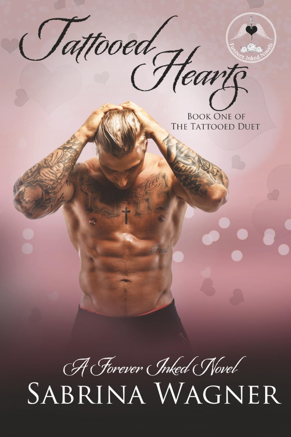 Tattooed Hearts (Tattooed Duet Book 1) (Forever Inked Novels)