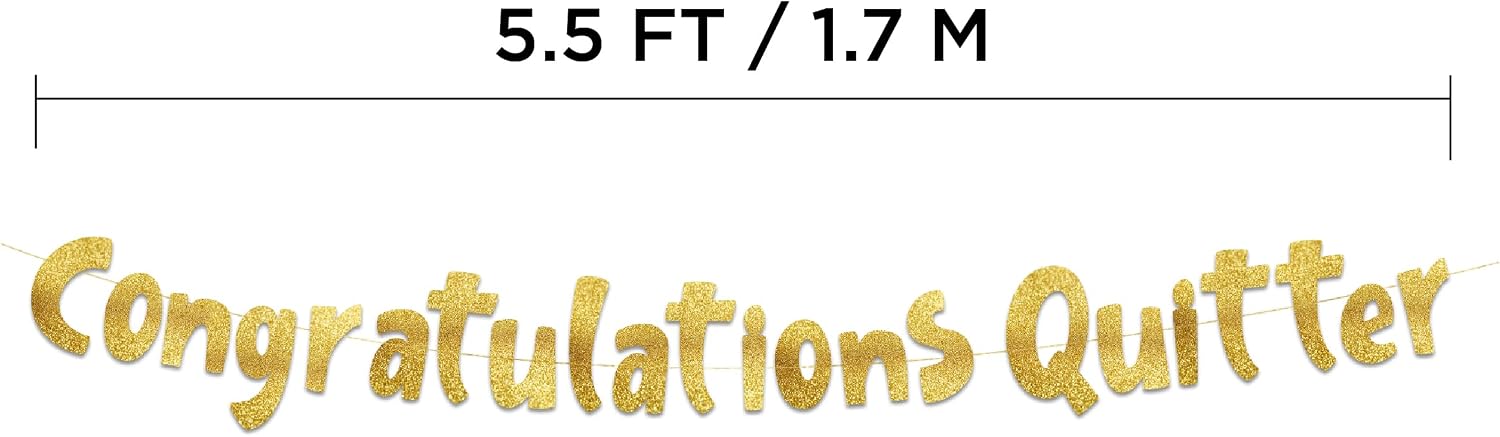 Pre-Strung Congratulations Quitter Gold Glitter Banner - Retirement Decorations for Men and Women - Retirement Party Supplies and Gifts image 3