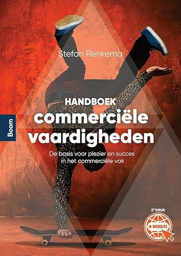 Handboek commerciële vaardigheden: de basis voor plezier en succes in het commerciële vak