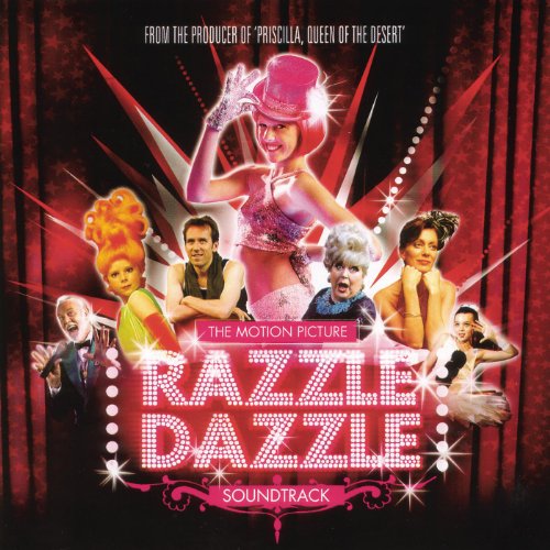 Razzle Dazzle The Motion Picture Soundtrack by Razzle Dazzle