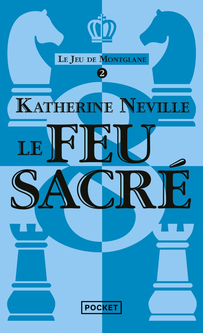 Le jeu de Montglane - Tome 02 Le feu sacré