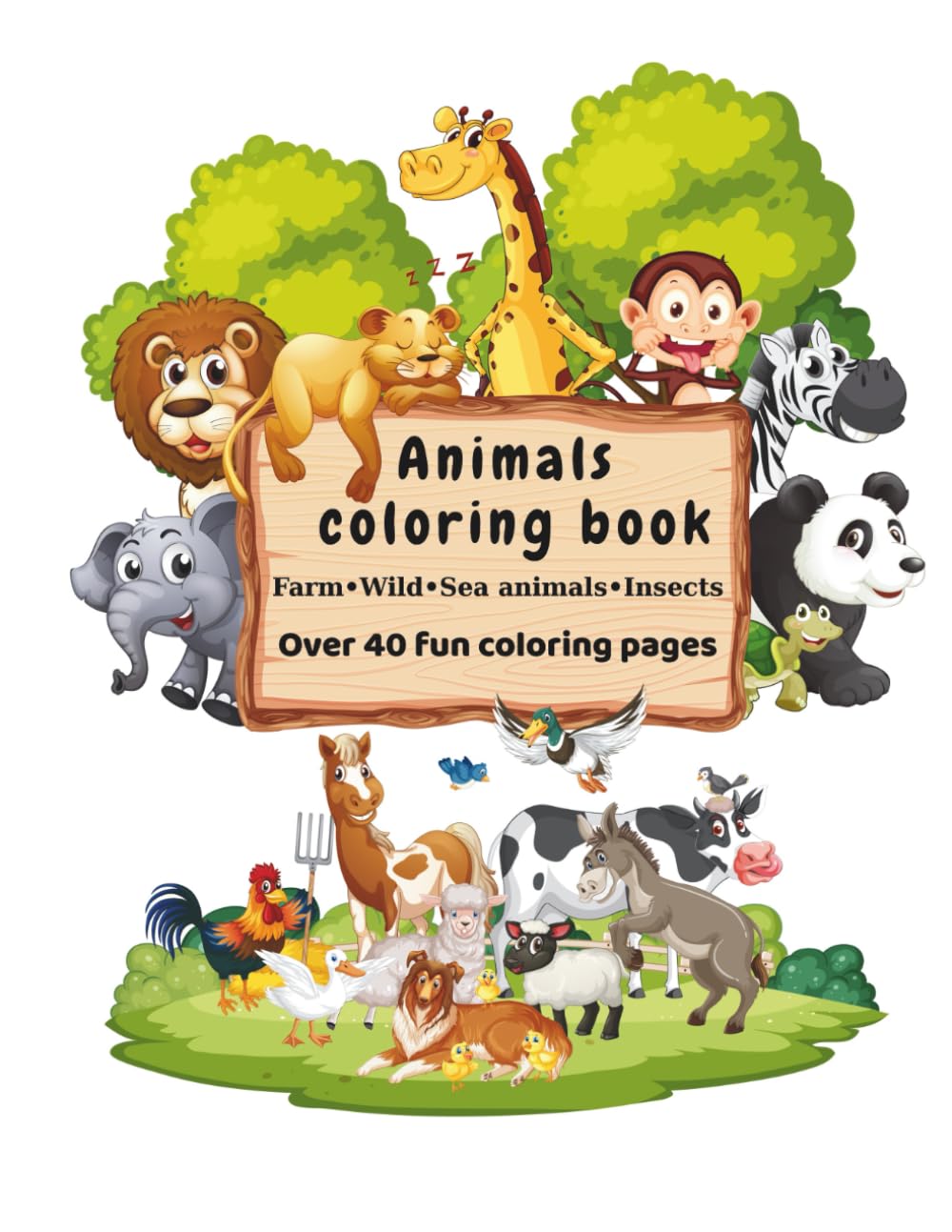 Animals Coloring Book: Farm•Wild•Sea animals•Insects