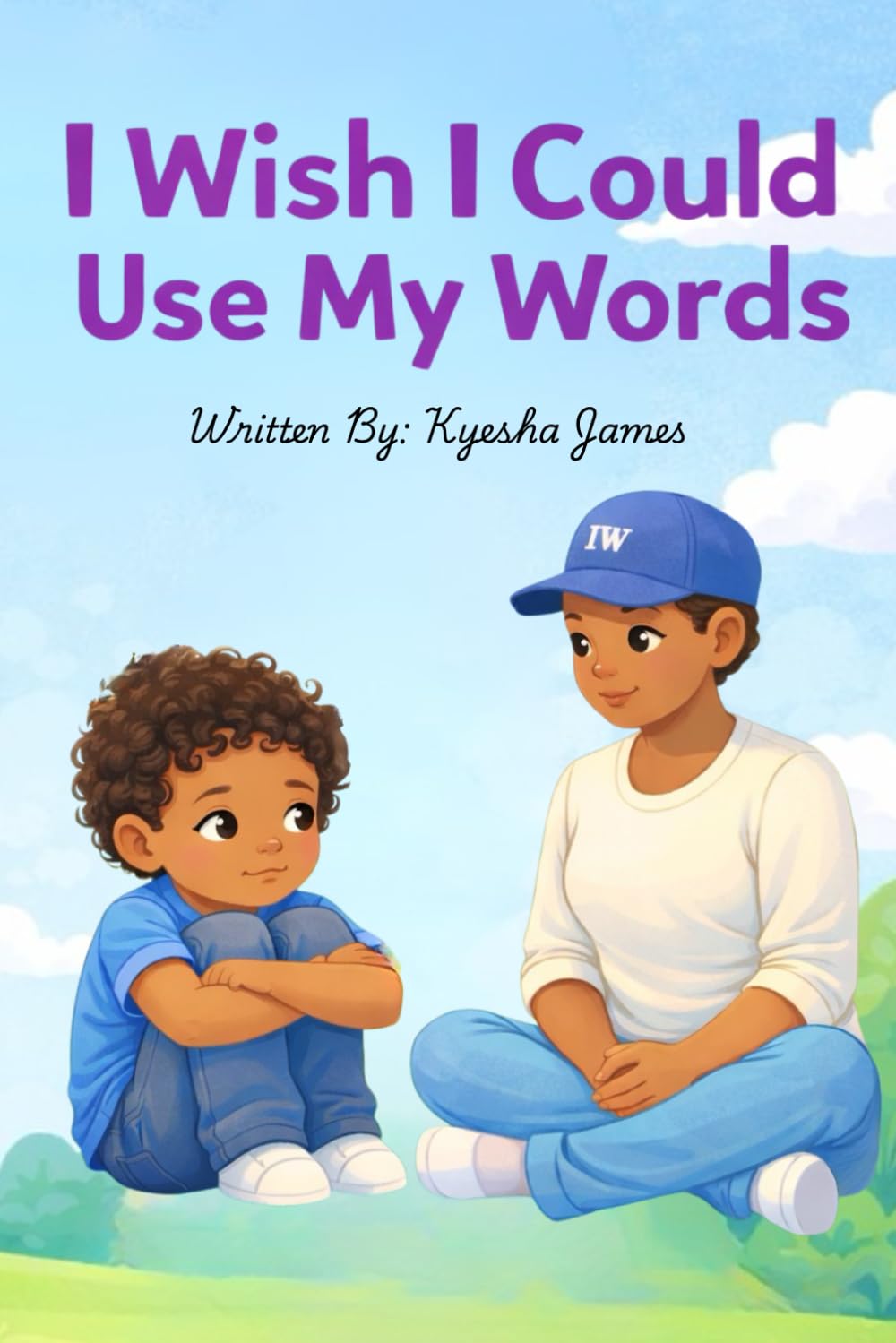 I Wish I Could Use My Words!