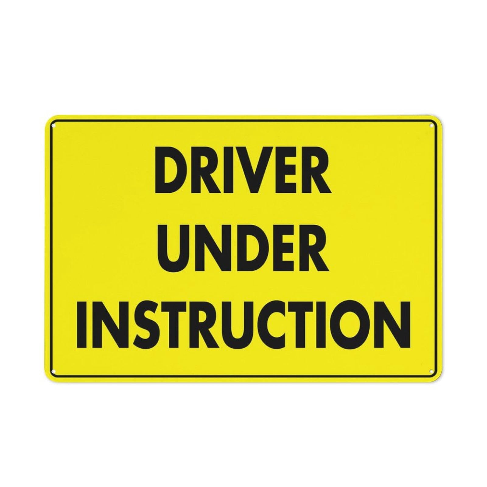 Driver Under Instruction Sign 12x8 inch Rust-Free Aluminum UV Ink Printing, Weatherproof Outdoor for Home