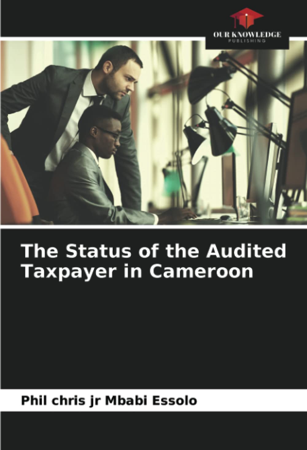 The Status of the Audited Taxpayer in Cameroon