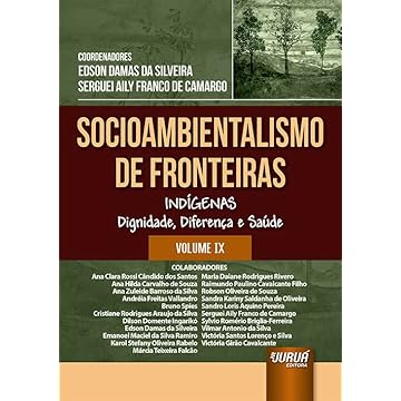 Capa do livro Socioambientalismo de Fronteiras - Volume IX - Indígenas Dignidade, Diferença e Saúde
