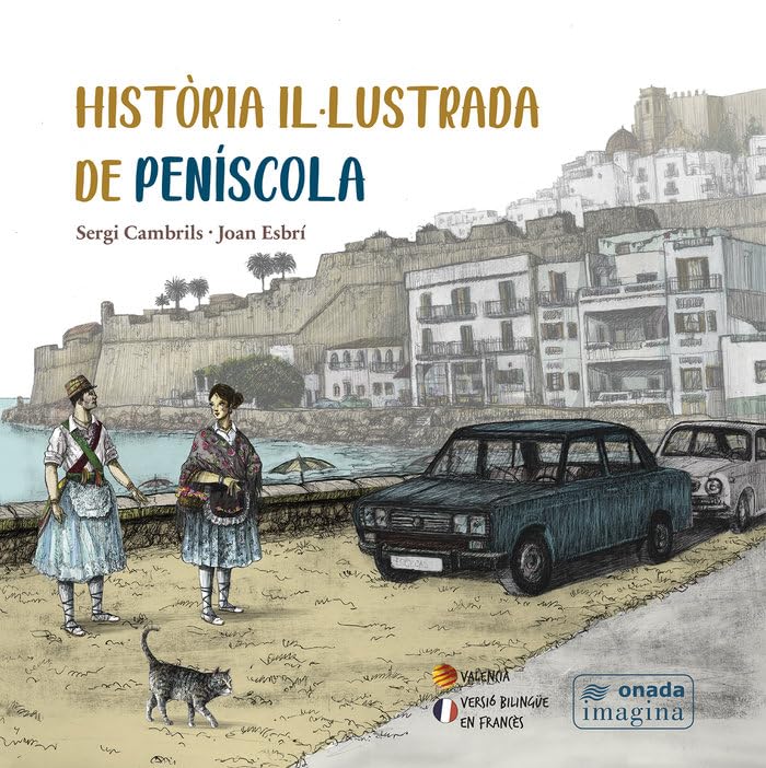 Història il·lustrada de Peníscola: 36 (Imagina)