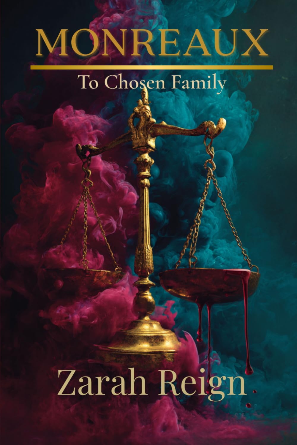 MONREAUX: To Chosen Family