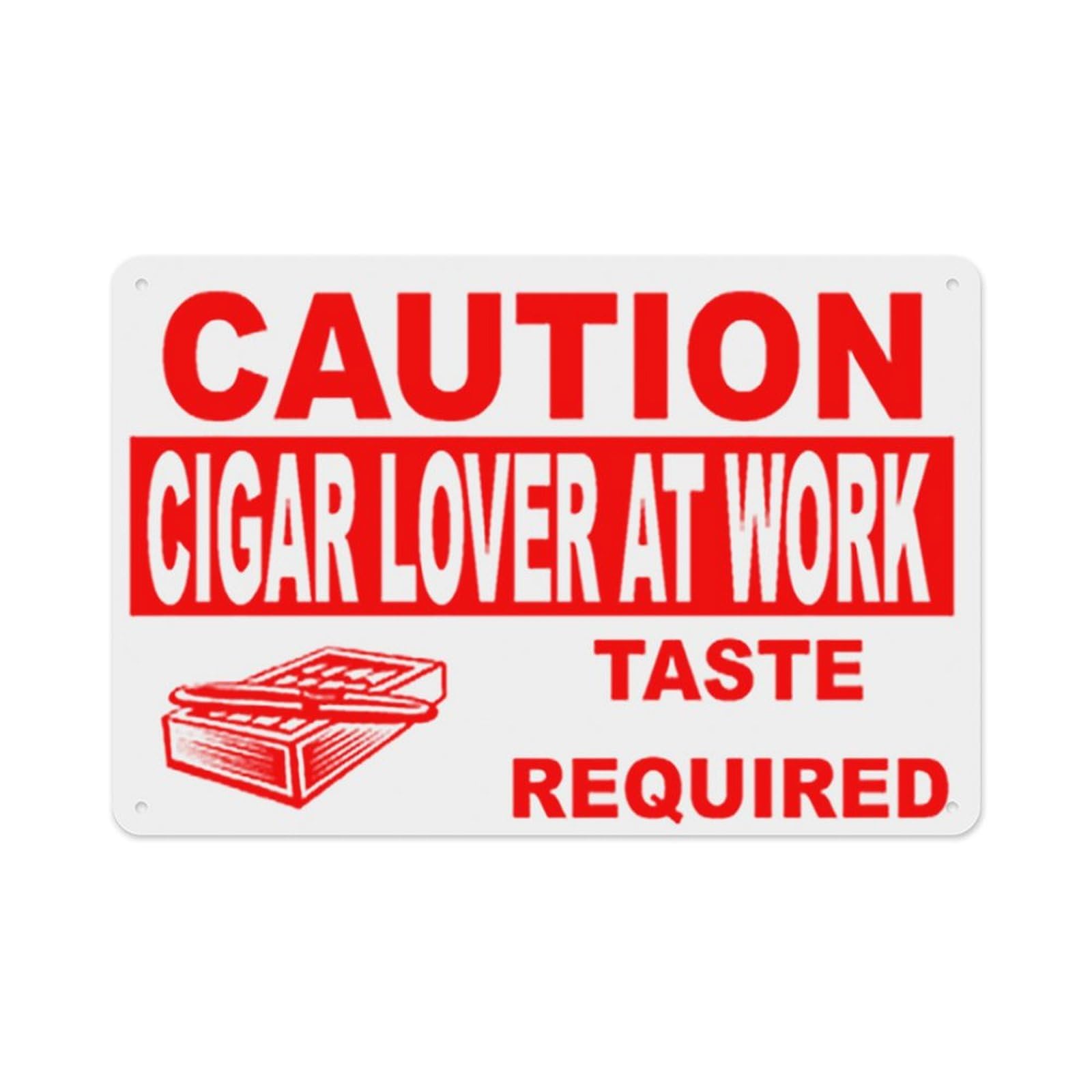 Peiyeety A01 Caution Cigar Lover At Work Sign Aluminum Tin Warning Signs For Home Outdoor Garden 8X12 Inches
