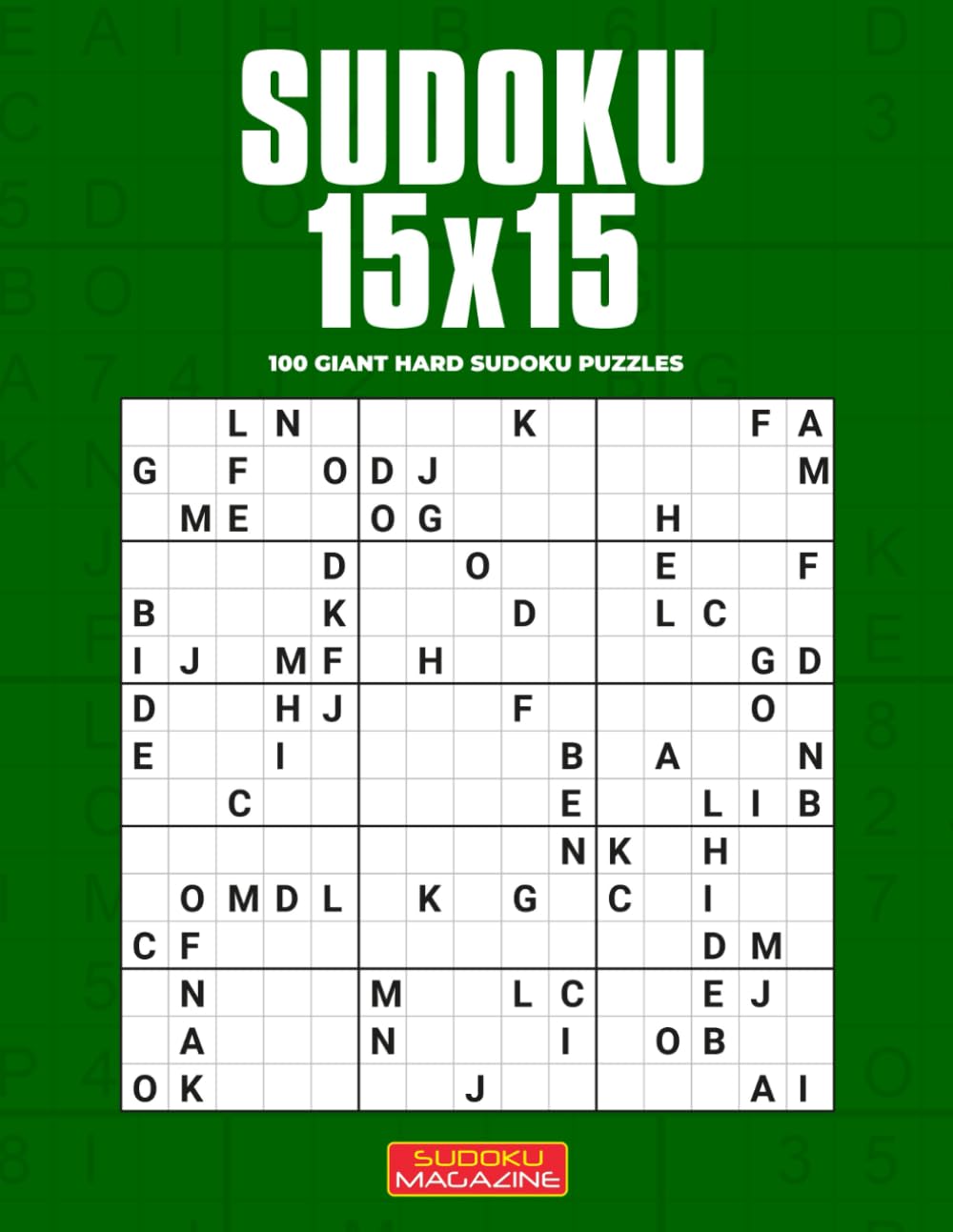 Sudoku 15x15: 100 Giant Hard Sudoku Puzzles