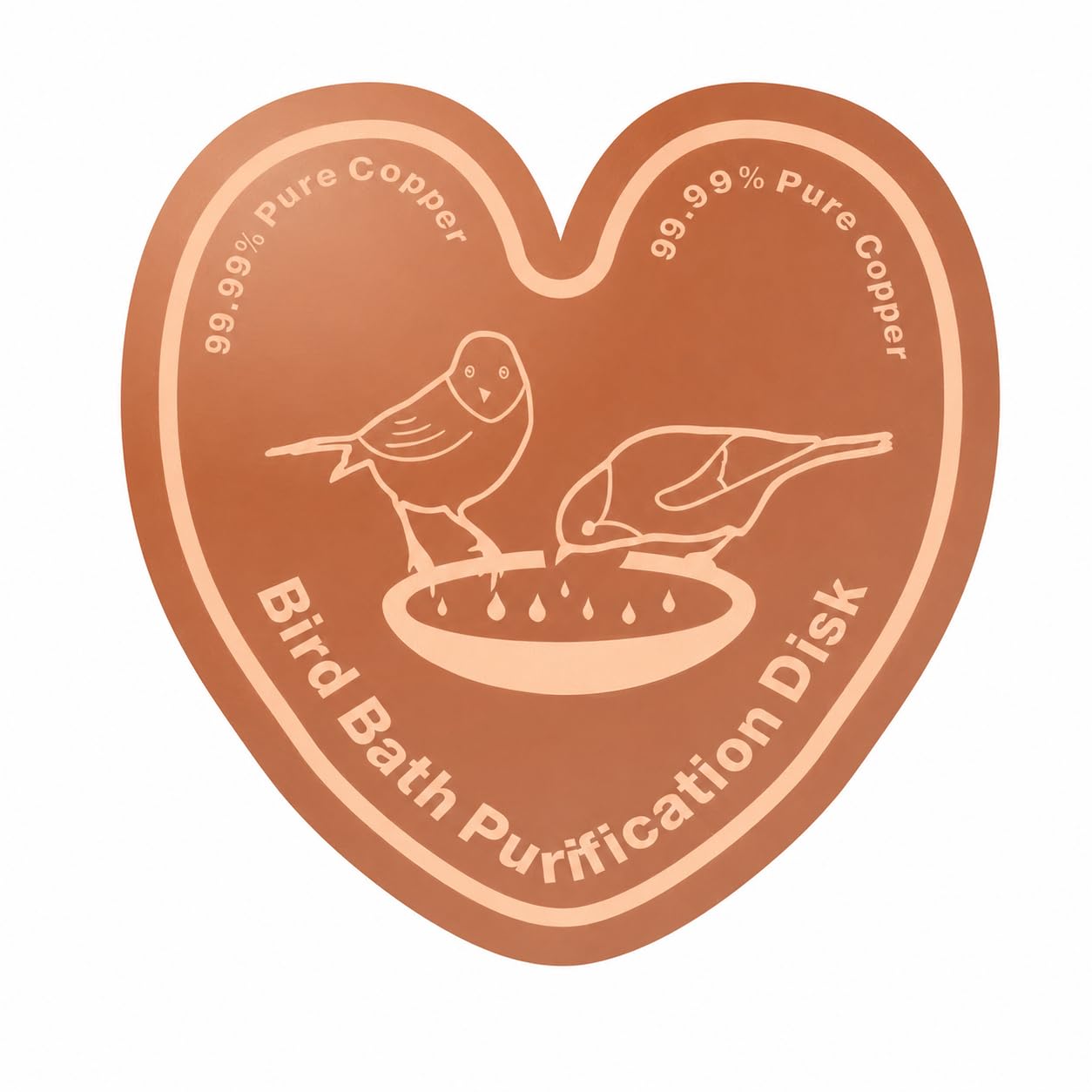 99.999% Pure Copper Bird Bath Purification Disk Shape of Love, Fresh Water