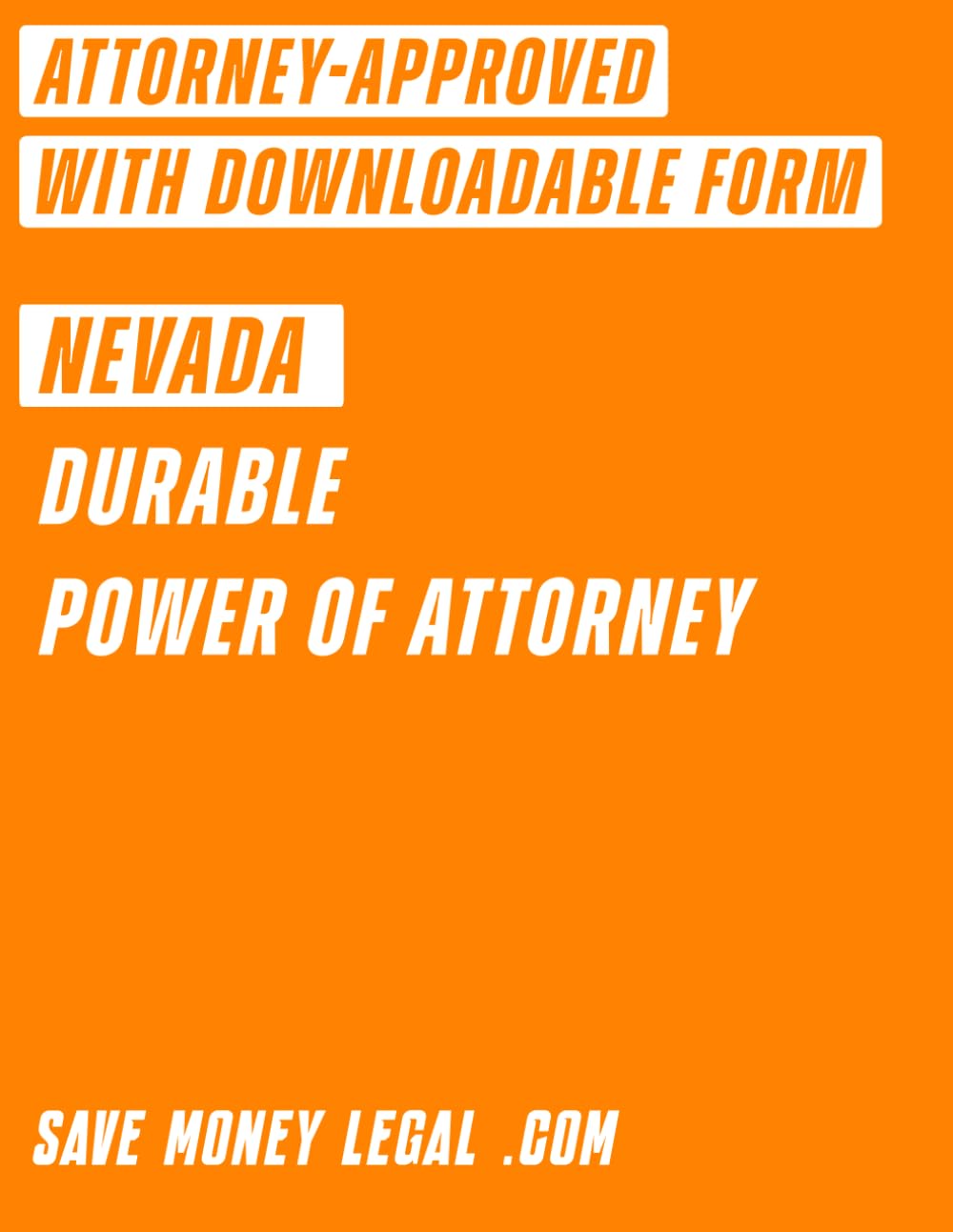 Nevada Durable Power of Attorney (Save Money Legal)