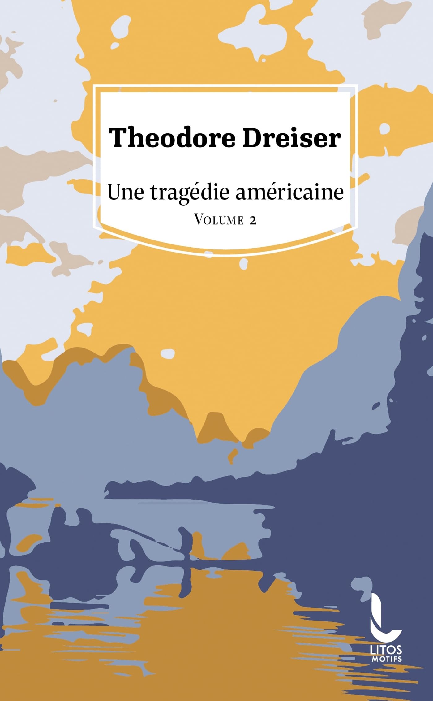 Une tragédie américaine - Vol. 2: Volume 2
