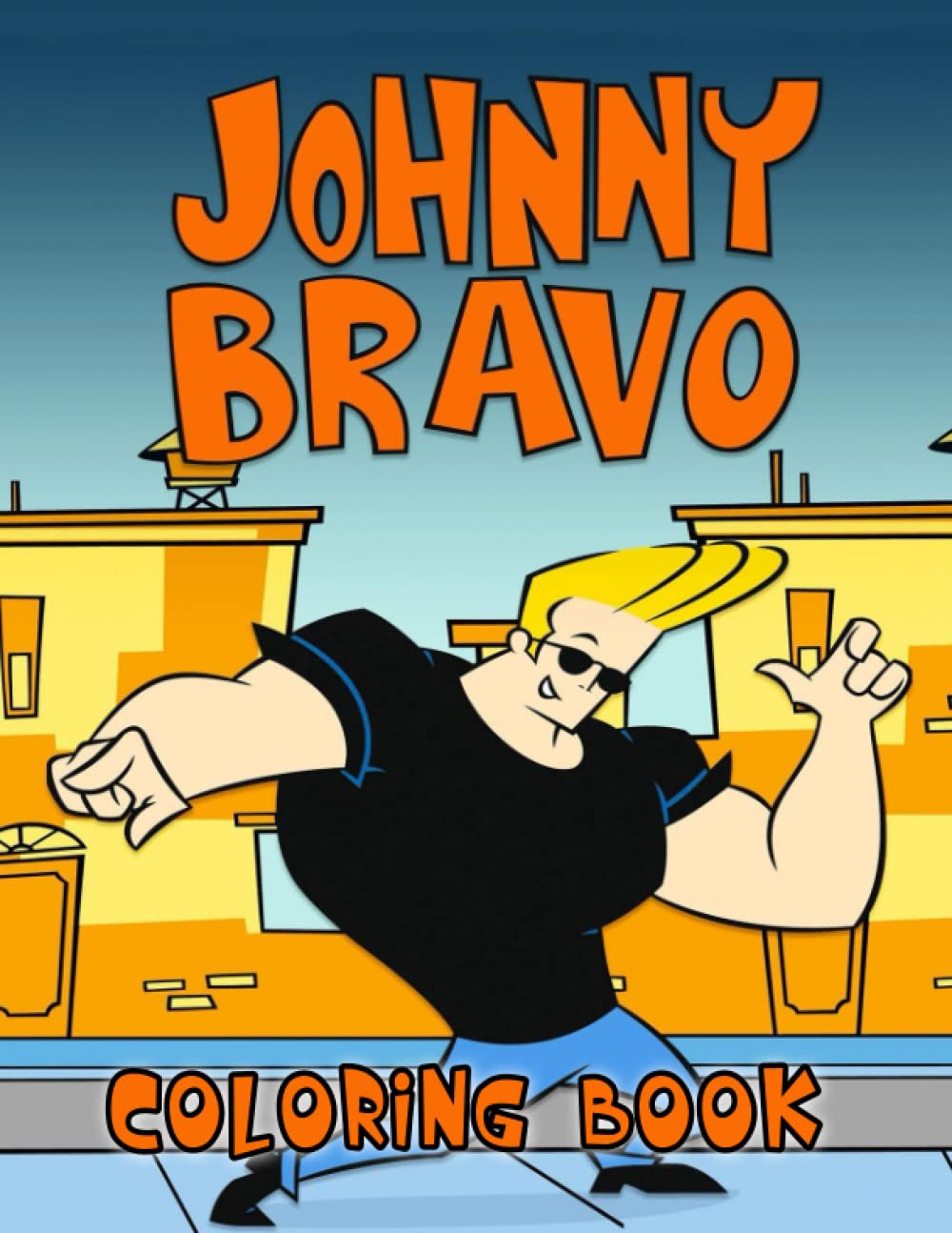 Buy Johnny Bravo Coloring Book: Activity and Fun Coloring Book Online ...