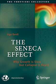 The Seneca Effect (The Frontiers Collection): Bardi: 9783319572062