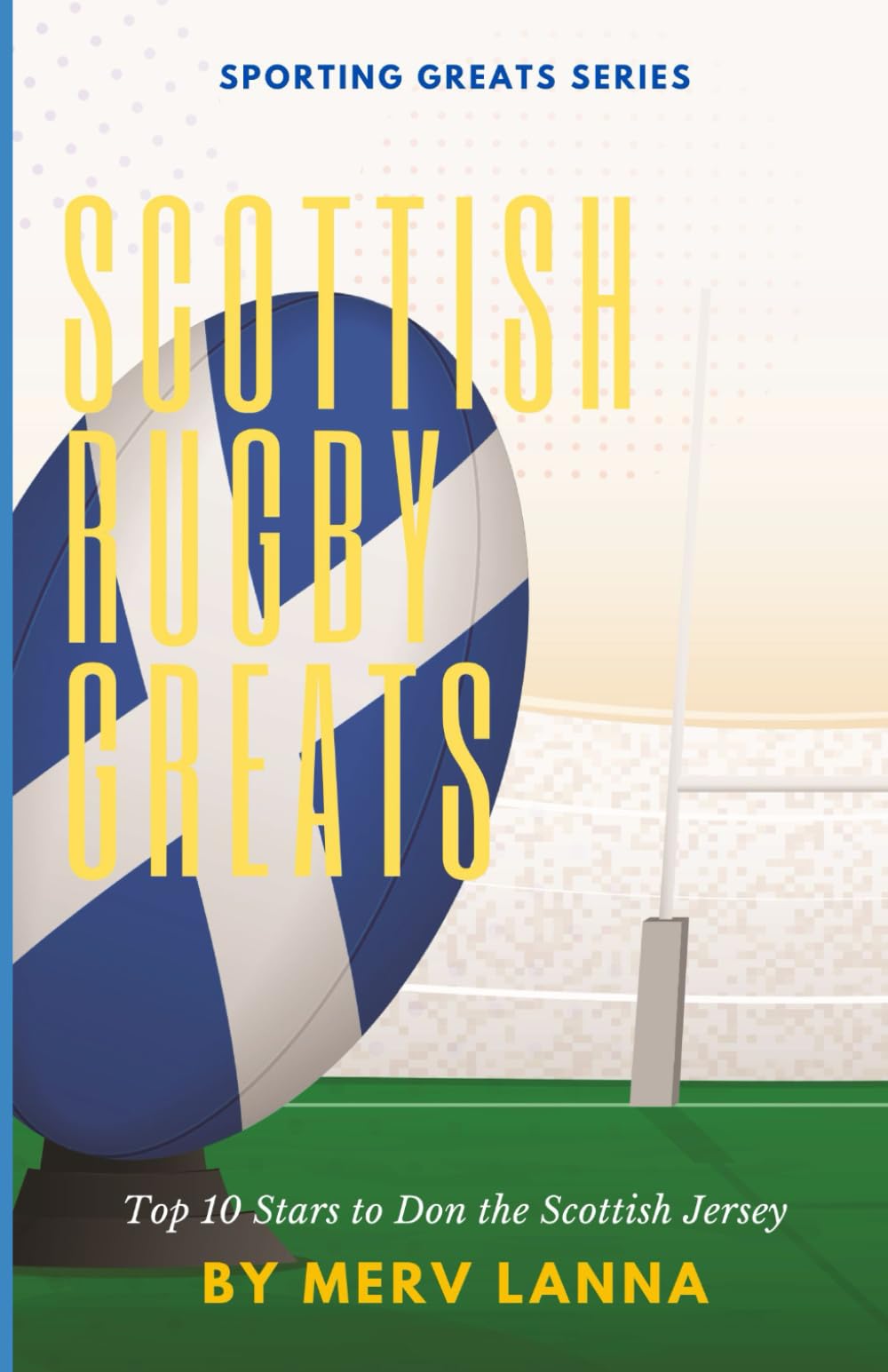 Scottish Rugby Greats: A Brief Trip Down Memory Lane to the Amateur Era of Scottish Rugby
