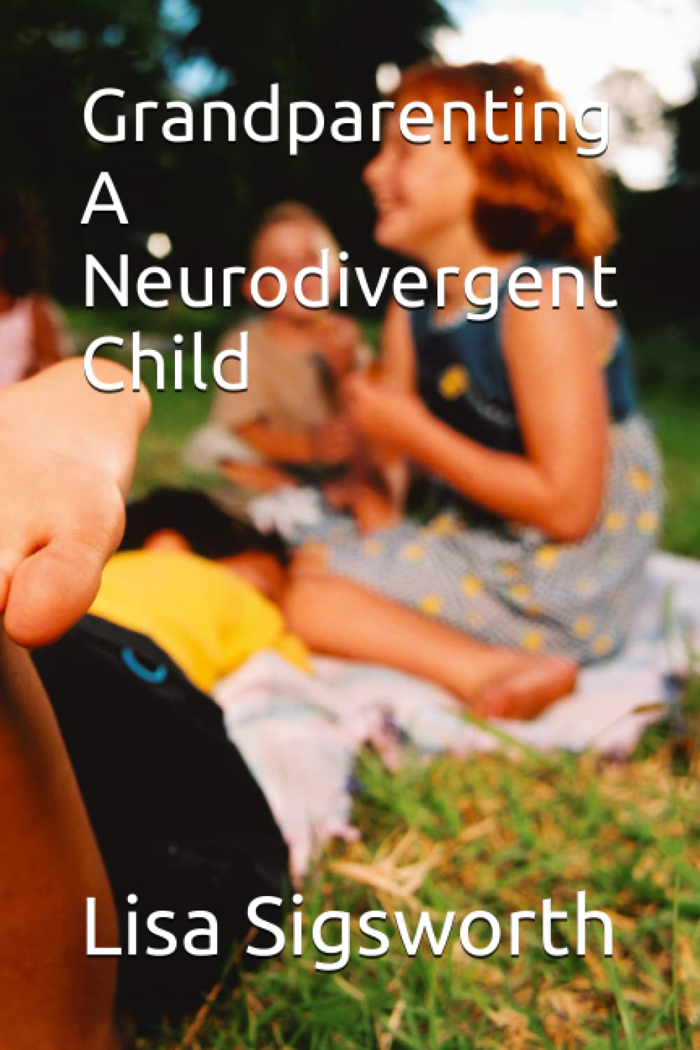 Grandparenting A Neurodivergent Child