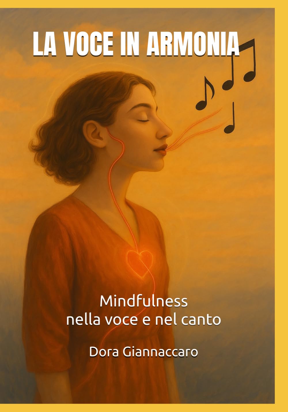 LA VOCE IN ARMONIA: Mindfulness nella voce e nel canto