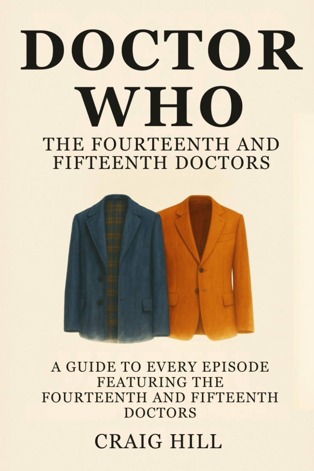 Doctor Who - The Fourteenth and Fifteenth Doctors