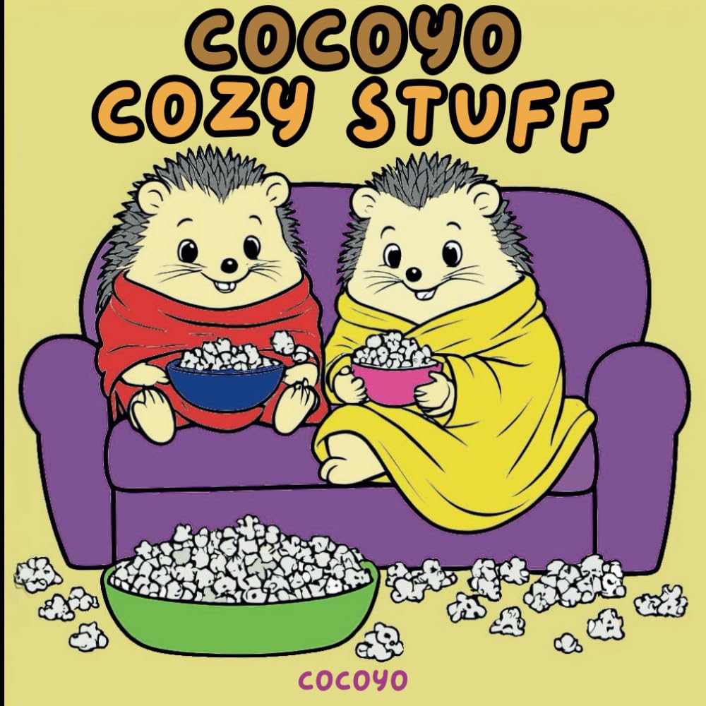 Cocoyo Cozy Stuff Coloring Book: Comfy and Hygge Animals in Adorable Settings - Perfect for a Calm and Relaxing Coloring Time in Fall