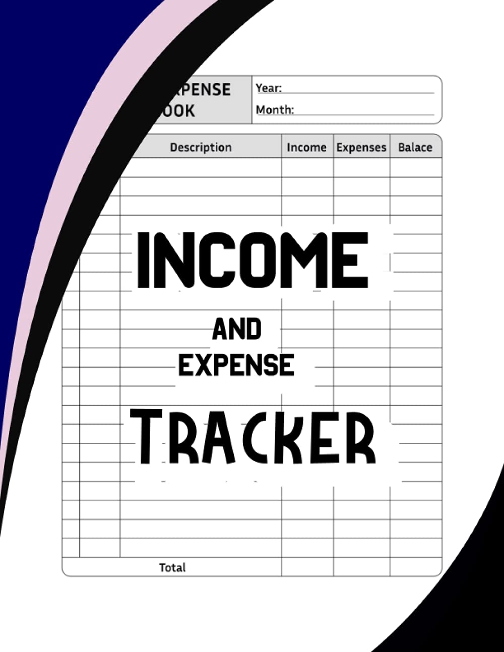 Income and Expense Tracker: Income And Expense Record Book for Cash Accounts Bookkeeping.Awesome revenue and spend Tracking Log Book Journal For ... | Daily Expenses and Profit Tracker Organizer