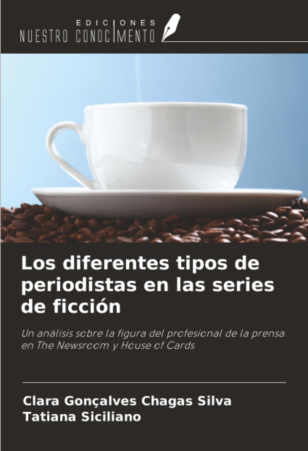 Los diferentes tipos de periodistas en las series de ficción: Un análisis sobre la figura del profesional de la prensa en The Newsroom y House of Cards