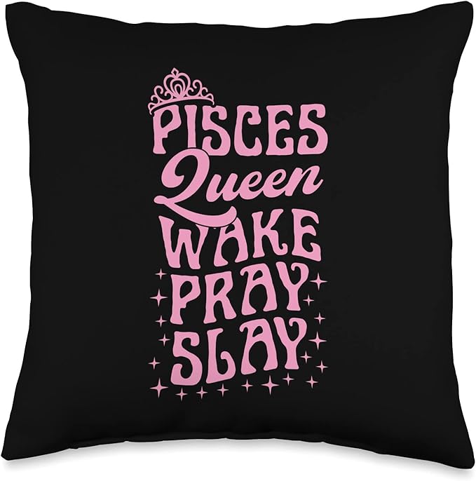Pisces Queen Wake Pray Slay Christian Pisces Sign Throw Pillow