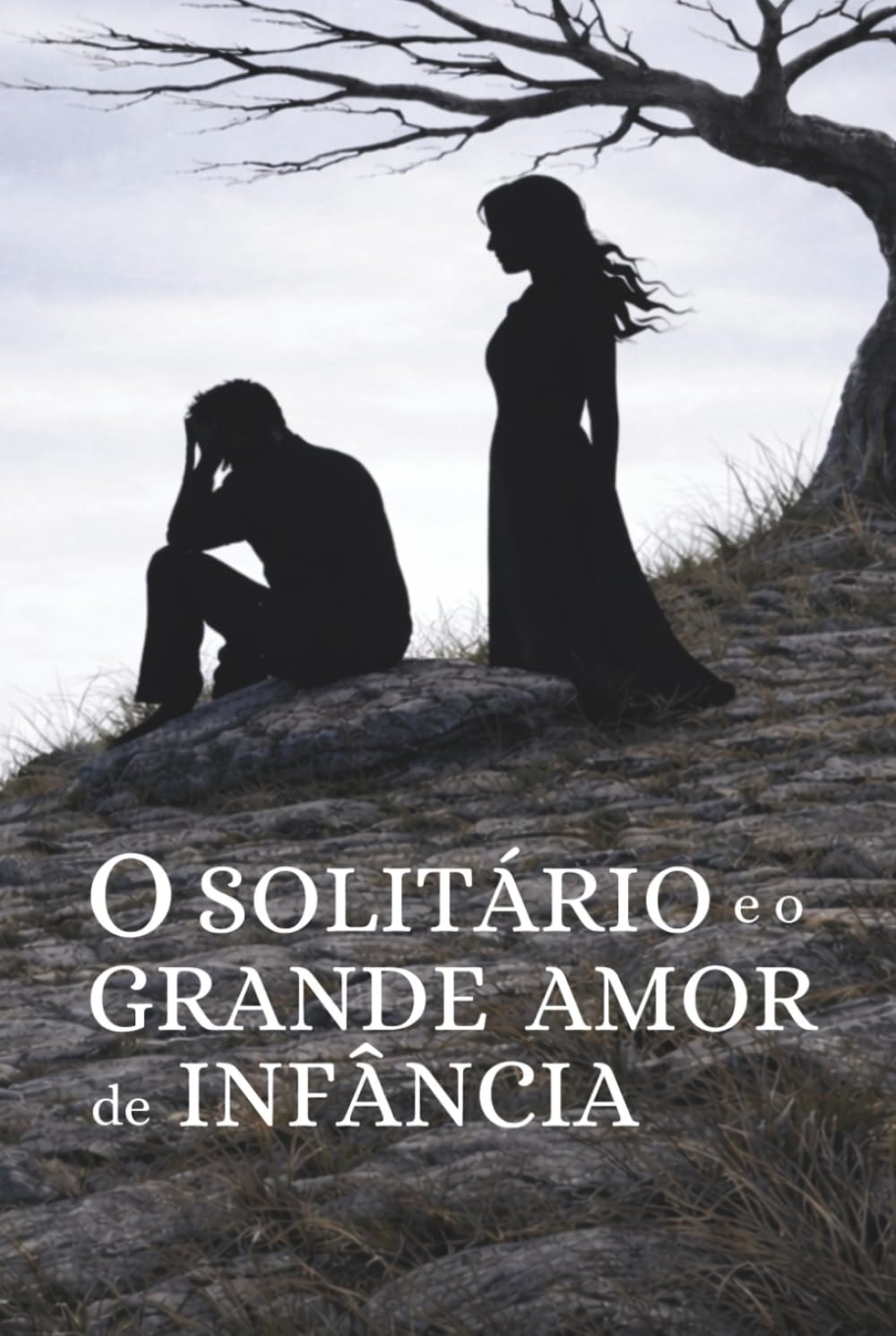 O Solitário e o Grande Amor de Infância