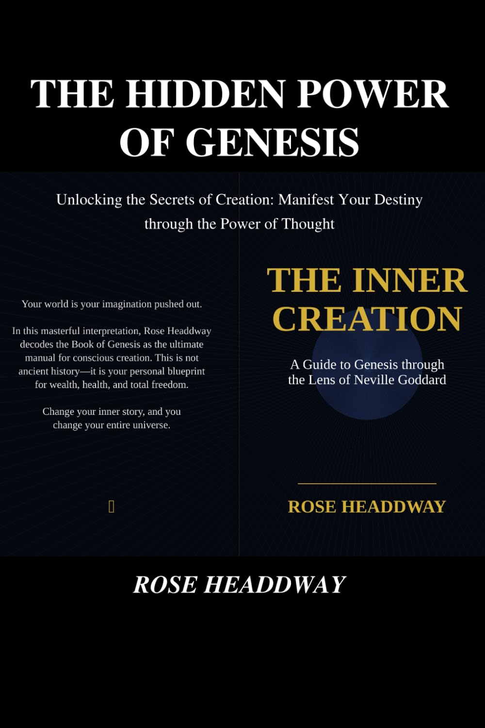 The Hidden Power of Genesis: Unlocking the Secrets of Creation: The Hidden Power of Genesis: Manifest Your Destiny through the Power of Thought