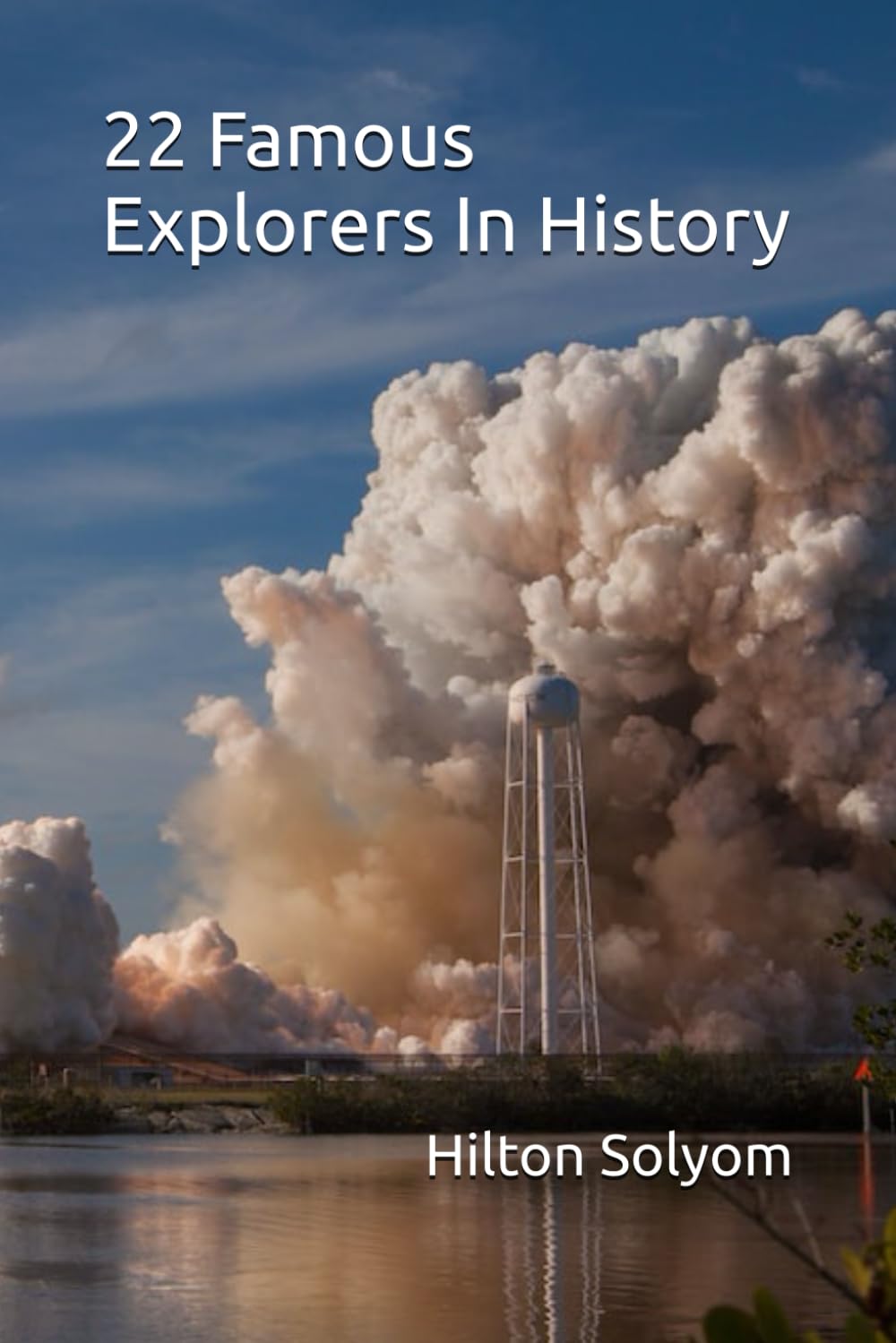 22 Famous Explorers In History