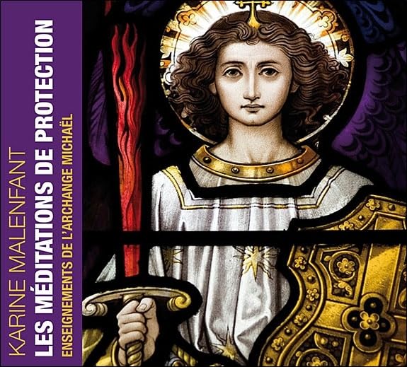 Protection, enseignements de l'archange Michaël/ 113/9331 [Audio CD] Malenfant, Karine