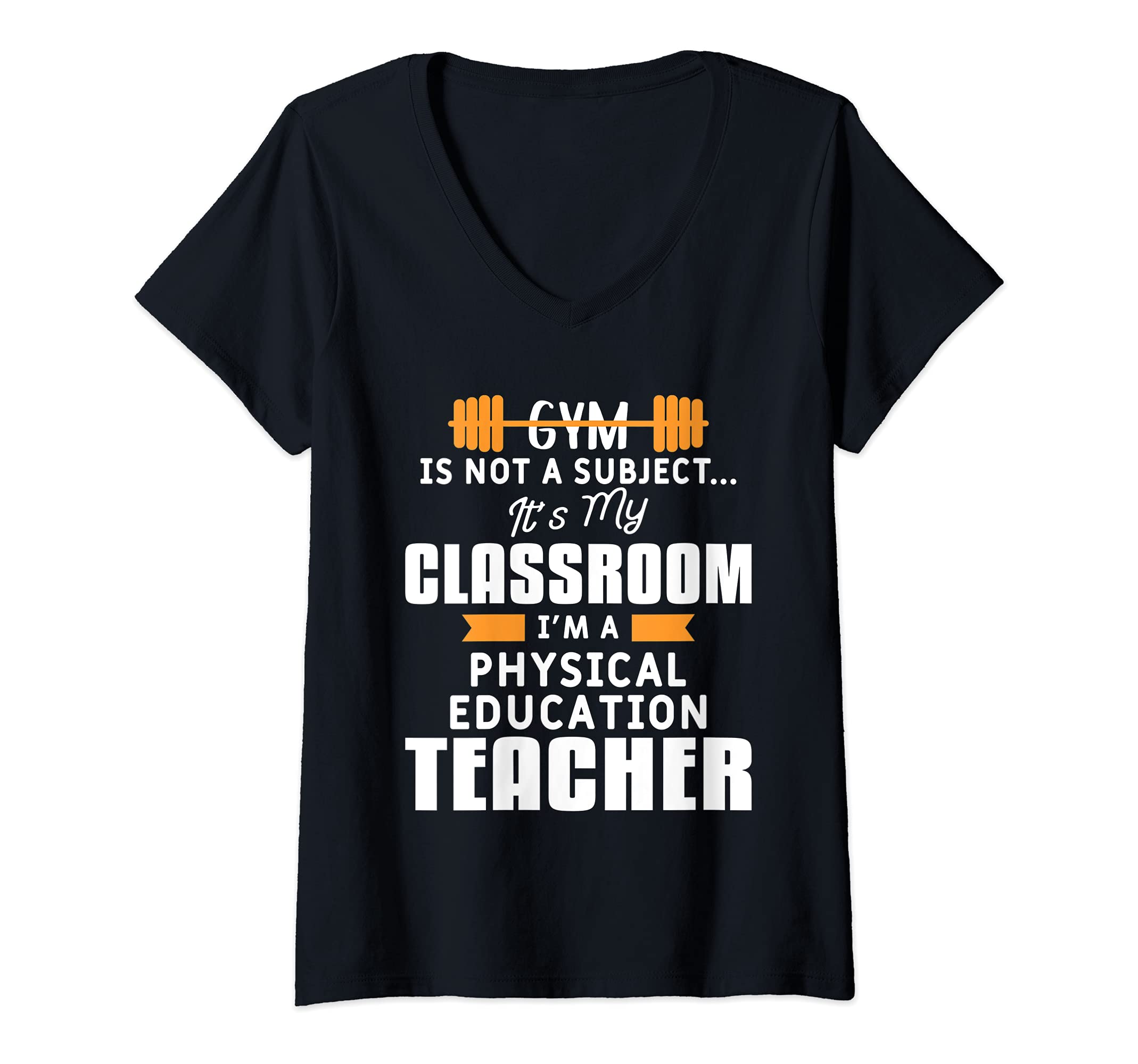 Womens Gym Is Not Subject Funny Physical Education Teaching V-Neck T-Shirt, Black