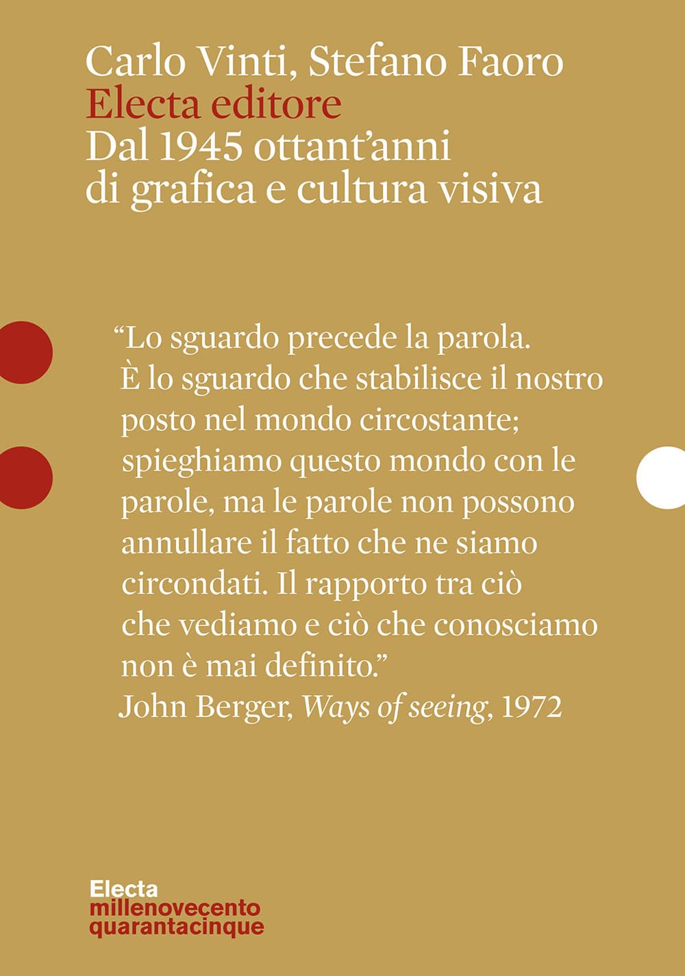 Electa Editore. Dal 1945 Ottant'anni Di Grafica E Cultura Visiva - 4