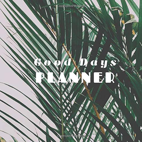 Good Days Planner: Dotted Grid Notebook, Journal, Planner (80 Pages, Dotted, 8.5 x 8.5)