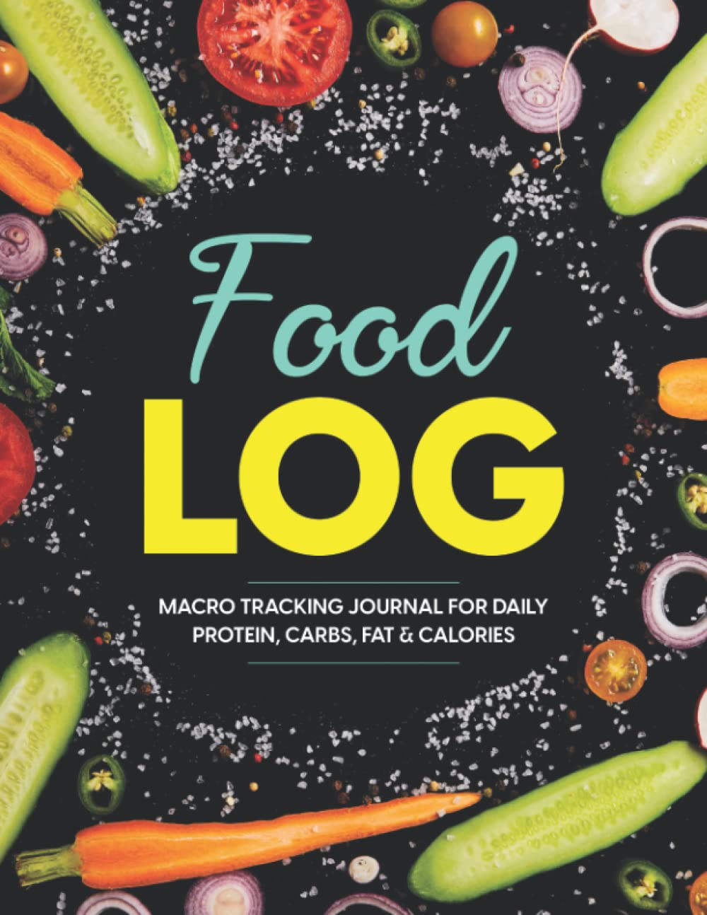 Food Log: Macro Tracking Journal for Daily Protein, Carbs, Fat & Calories