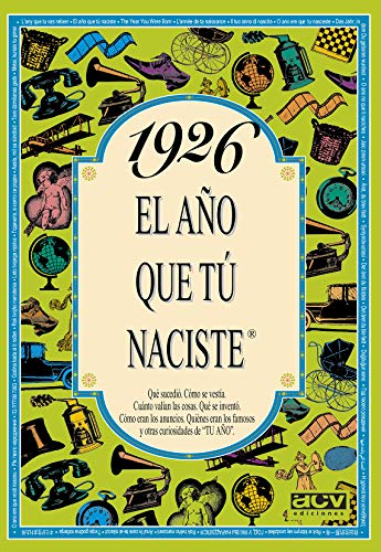 1926 EL AÑO QUE TÚ NACISTE