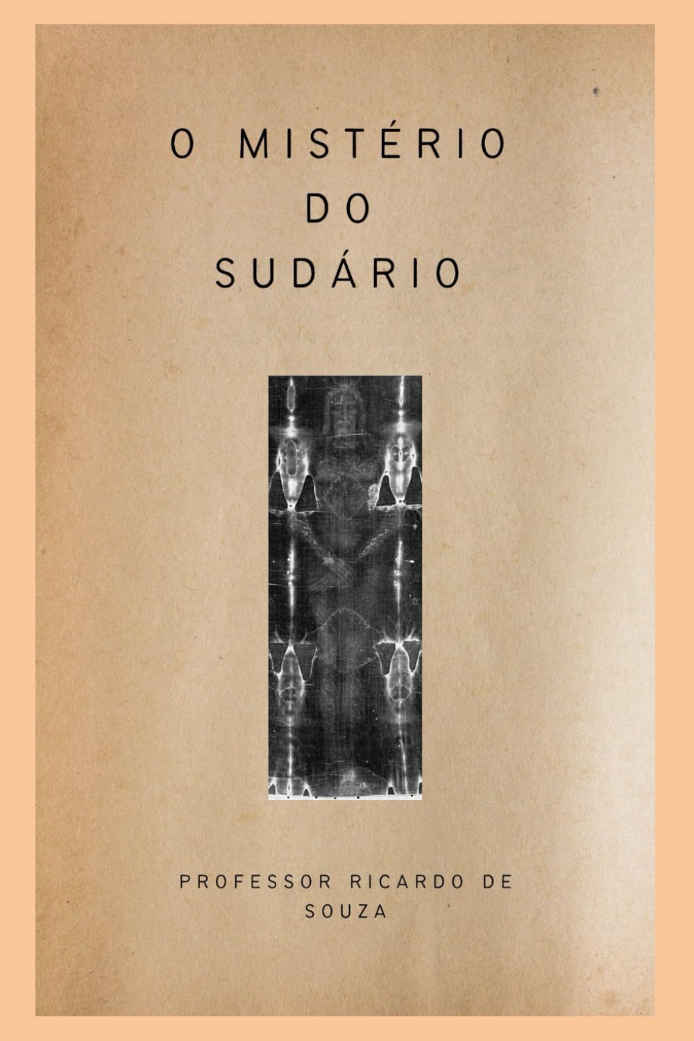 O Mistério do Sudário